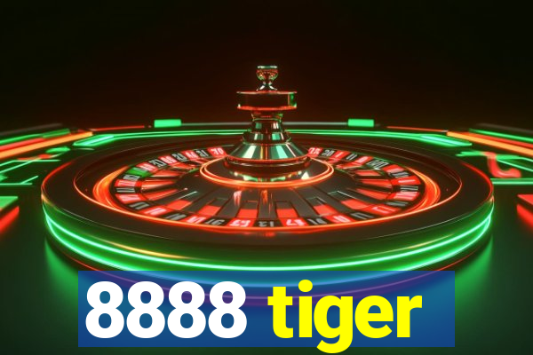 8888 tiger